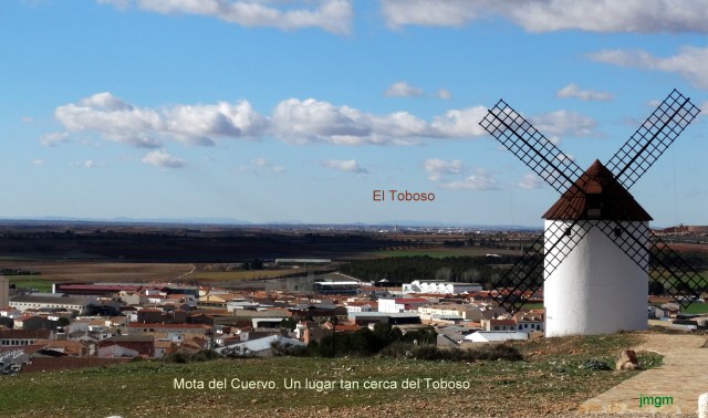 Mota del Cuervo y a dos leguas El Toboso